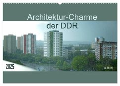 Architektur-Charme der DDR (Erfurt) (Wandkalender 2025 DIN A2 quer), CALVENDO Monatskalender