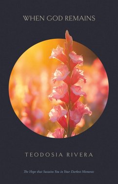 When God Remains (eBook, ePUB) - Rivera, Teodosia