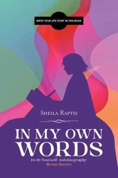 IN MY OWN WORDS (eBook, ePUB) - Raptis, Sheila