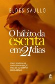 O Hábito da Escrita em 21 Dias (eBook, ePUB)