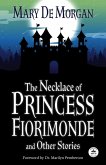 The Necklace of Princess Fiorimonde and Other Stories with Foreword by Dr. Marilyn Pemberton (eBook, ePUB)