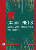 C# und .NET 8 - Grundlagen, Profiwissen und Rezepte (eBook, ePUB)