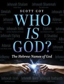 Who Is God? (eBook, ePUB) Who Is God? (eBook, ePUB)