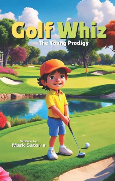 Golf Whiz: The Young Prodigy (eBook, ePUB)