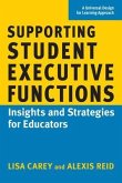 Supporting Student Executive Functions (eBook, ePUB)