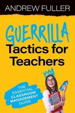 Cover Guerrilla Tactics for Teachers (eBook, ePUB)