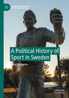 A Political History of Sport in Sweden (eBook, PDF) - Ljunggren, Jens