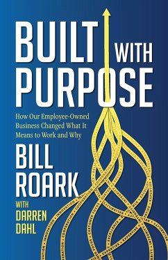 Built with Purpose - Roark, Bill