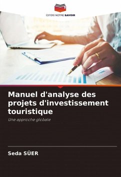 Manuel d'analyse des projets d'investissement touristique - SÜER, Seda