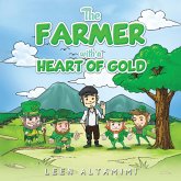 The Farmer with a Heart of Gold