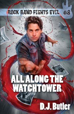 All Along the Watchtower - Butler, D. J.