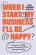 When I Start My Business, I'll Be Happy... - Bild 1