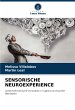 SENSORISCHE NEUROEXPERIENCE - Bild 1