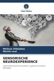 SENSORISCHE NEUROEXPERIENCE