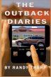 The Outback Diaries - Bild 1