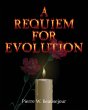 A REQUIEM FOR EVOLUTION - Bild 1