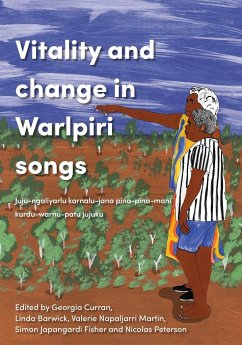Vitality and Change in Warlpiri Songs - Curran, Georgia