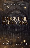 Forgive Me For My Sins