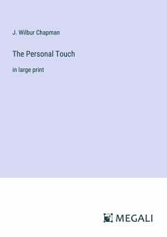The Personal Touch - Chapman, J. Wilbur