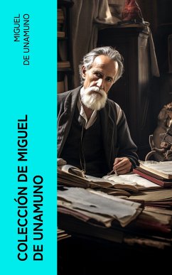 Colección de Miguel de Unamuno (eBook, ePUB) - de Unamuno, Miguel