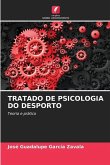 TRATADO DE PSICOLOGIA DO DESPORTO