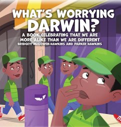 What's Worrying Darwin? - McGowen-Hawkins, Bridgett; Hawkins, Parker