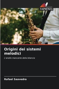 Origini dei sistemi melodici - Saavedra, Rafael