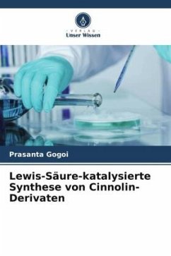 Lewis-Säure-katalysierte Synthese von Cinnolin-Derivaten - Gogoi, Prasanta