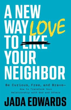 Cover A New Way to Love Your Neighbor