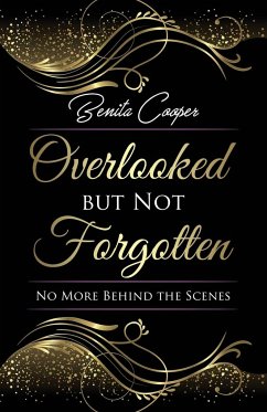 Overlooked but Not Forgotten - Cooper, Benita