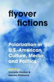 Flyover Fictions Flyover Fictions