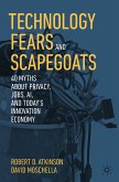 Technology Fears and Scapegoats (eBook, PDF)