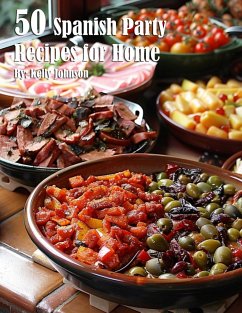 50 Spanish Party Recipes for Home - Johnson, Kelly