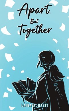 Apart, But Together - A. Basit, Laiba