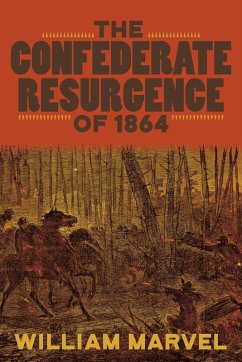 Cover The Confederate Resurgence of 1864