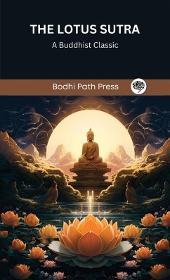 The Lotus Sutra - Bodhi Path Press