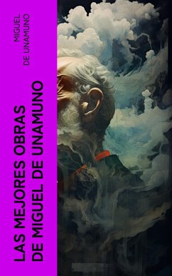 Cover Las Mejores Obras de Miguel de Unamuno (eBook, ePUB)