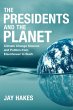 The Presidents and the Planet - Bild 1