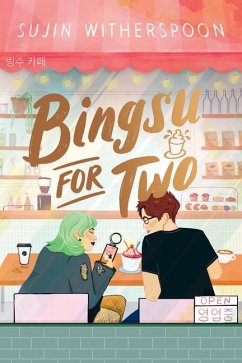 Bingsu for Two - Witherspoon, Sujin