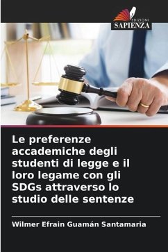 Le preferenze accademiche degli studenti di legge e il loro legame con gli SDGs attraverso lo studio delle sentenze - Guamán Santamaria, Wilmer Efrain