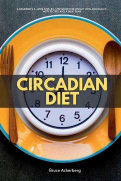 Circadian Diet - Ackerberg, Bruce