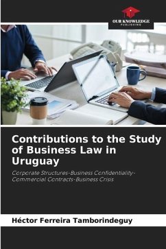 Contributions to the Study of Business Law in Uruguay - Ferreira Tamborindeguy, Héctor