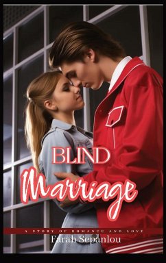 Blind Marriage - Sepanlou, Farah; Usa, Dd