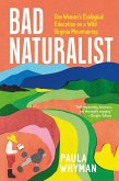 Bad Naturalist (eBook, ePUB) Bad Naturalist (eBook, ePUB)