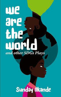 Cover We are the World and Other SDGs Plays