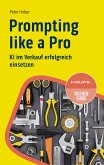 Prompting like a Pro (eBook, ePUB)