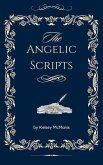 The Angelic Scripts (eBook, ePUB) The Angelic Scripts (eBook, ePUB)