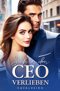 Sich in den CEO verlieben (eBook, ePUB) - Cavalheiro