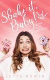 Shake it, Baby! (eBook, ePUB)