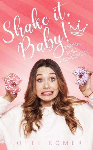 Shake it, Baby! (eBook, ePUB) Shake it, Baby! (eBook, ePUB)